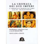 La cronaca dei due imperi. Il Curonicon di Marcellino Comes (AD 379-534 & Auctarium)